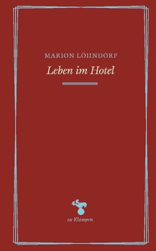 Leben im Hotel von Klampen, Dietrich zu