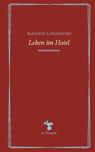 Leben im Hotel von zu Klampen Verlag