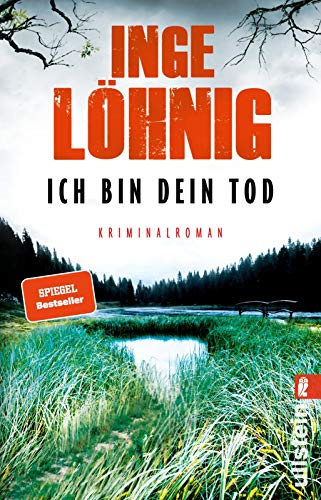 Ich bin dein Tod: Kriminalroman | Die Meisterin des deutschen Kriminalromans Inge Löhnig mit ihrem neuen, dramatischen Fall (Ein Kommissar-Dühnfort-Krimi, Band 9)