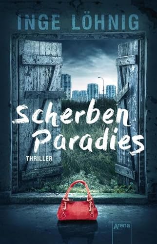 Scherbenparadies: Die Arena Thriller: Scherbenparadies: Die Arena Thriller: