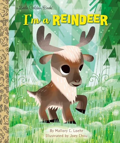 I'm a Reindeer: An Animal Book for Kids (Little Golden Book)