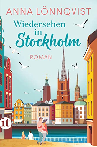 Wiedersehen in Stockholm: Roman | Second-Chance-Romance mit Wohlfühlfaktor | Das perfekte Geschenk zum Muttertag