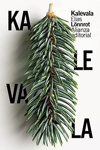 Kalevala (El libro de bolsillo - Literatura, Band 5289) von ALIANZA EDITORIAL