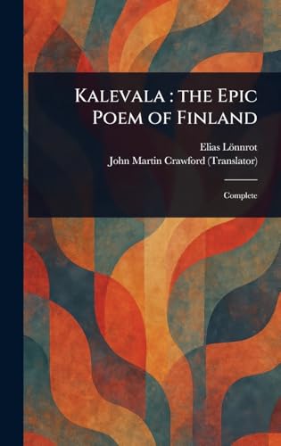 Kalevala: the Epic Poem of Finland von Anson Street Press
