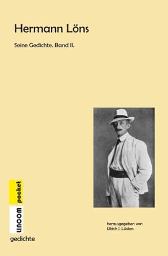Hermann Löns. Seine Gedichte. Band II. Hermann Löns. Seine Gedichte. Band II.