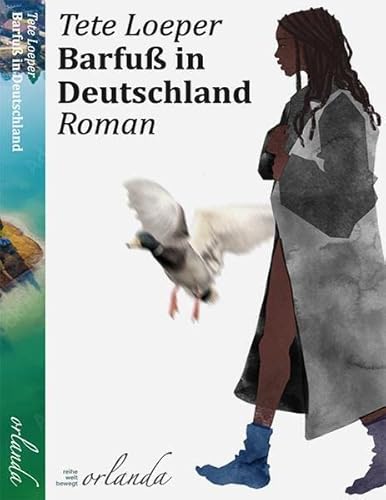 Barfuß in Deutschland (welt bewegt) von Orlanda Verlag GmbH