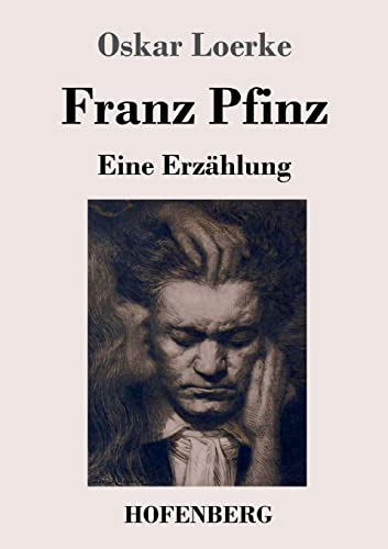 Franz Pfinz: Eine Erzählung von Hofenberg