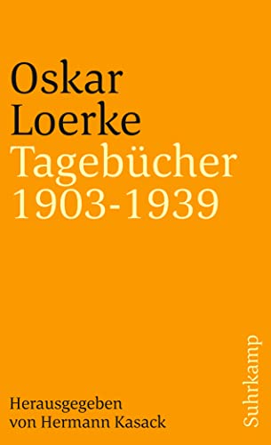 Tagebücher 1903-1939: Herausgegeben von Hermann Kasack (suhrkamp taschenbuch) von Suhrkamp Verlag AG