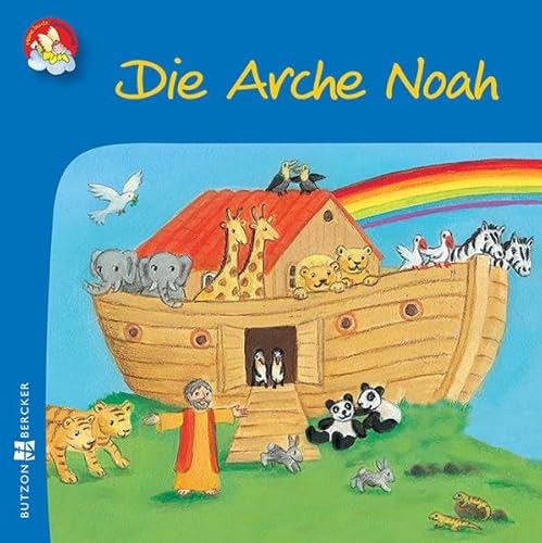 Die Arche Noah (Meine bunte Glaubenswelt: Minis)