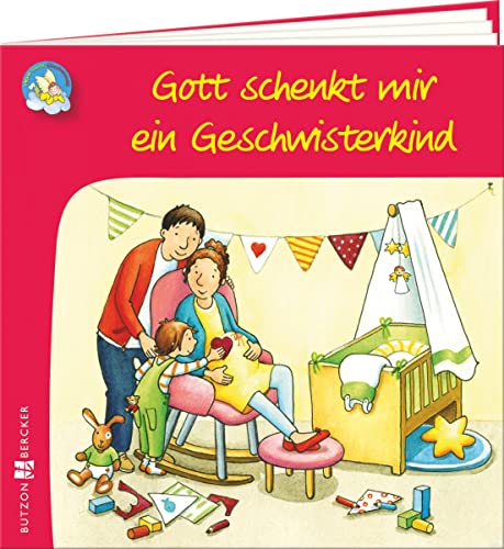 Gott schenkt mir ein Geschwisterkind (Minis) von Butzon & Bercker