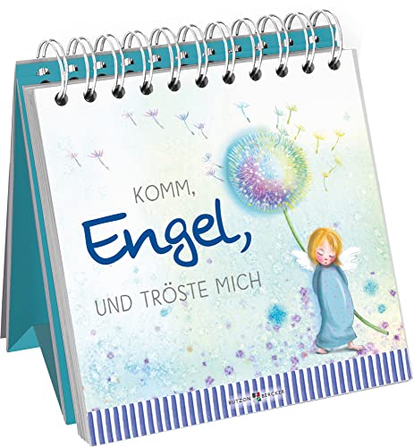 Komm, Engel, und tröste mich: Aufstellbuch von Butzon & Bercker