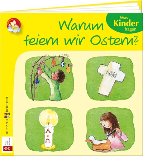 Warum feiern wir Ostern? (Meine bunte Glaubenswelt – Minis) von Butzon & Bercker