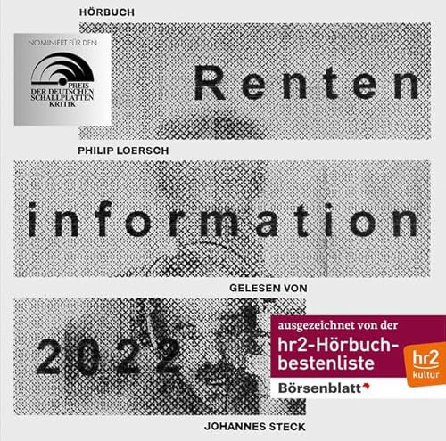Philip Loersch: Renteninformation 2022: Ein satirisches Hörbuch auf Vinyl, gelesen von Johannes Steck