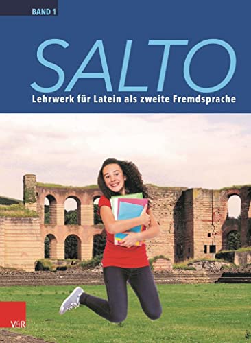 Salto 1: Lehrwerk für Latein als zweite Fremdsprache