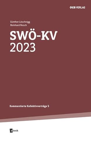 SWÖ-KV 2023: Ergänzungsheft mit den Änderungen zum SWÖ-KV 2022 (Kommentierte Kollektivverträge) von ÖGB Verlag