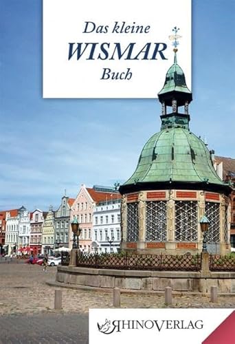 Das kleine Wismarbuch: Band 64 (Rhino Westentaschen-Bibliothek)