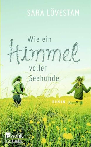 Wie ein Himmel voller Seehunde von Rotfuchs
