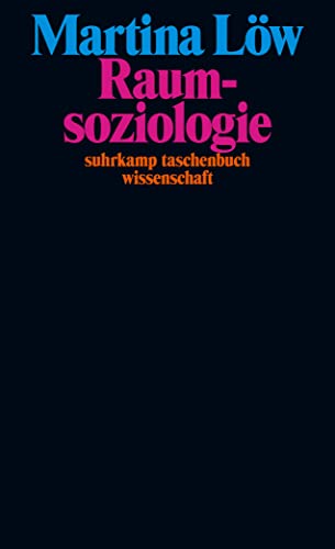 Raumsoziologie: 50 Jahre stw – Limitierte Jubiläumsausgabe (suhrkamp taschenbuch wissenschaft) von Suhrkamp Verlag AG