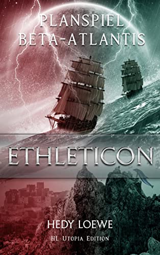 Planspiel Beta-Atlantis: Ethleticon von Books on Demand GmbH