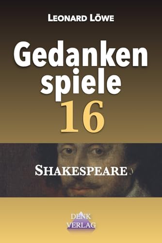 Gedankenspiele 16: Kommunikationspsychologie Soziale Medien auswirkungen Buch Ägypten Anomalien Nietzsche für Anfänger Atlantis Wahrheit Nacktheit Vorgängerzivilisation Zivilisationskrankheiten Gedankenspiele 16: Kommunikationspsychologie Soziale Medien auswirkungen Buch Ägypten Anomalien Nietzsche für Anfänger Atlantis Wahrheit Nacktheit Vorgängerzivilisation Zivilisationskrankheiten von Independently published