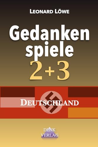 Gedankenspiele 2-3: Enteignung Moscheen Roland Koch Merkel Frauen und Männer Logik und Sprache Sarrazin 9/11 Moral Physik Politischer Mord Lügen in der Politik Weltgeist Evolution der Religion Medien Gedankenspiele 2-3: Enteignung Moscheen Roland Koch Merkel Frauen und Männer Logik und Sprache Sarrazin 9/11 Moral Physik Politischer Mord Lügen in der Politik Weltgeist Evolution der Religion Medien von Independently published