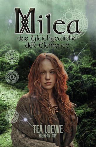 Milea: Das Gleichgewicht der Elemente von Independently published
