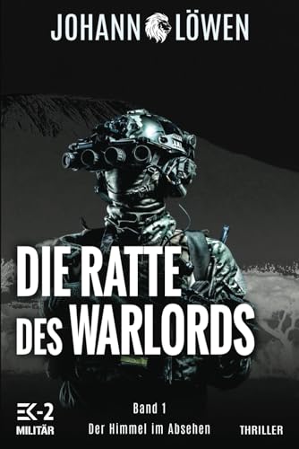 Die Ratte des Warlords Band 1: Der Himmel im Absehen