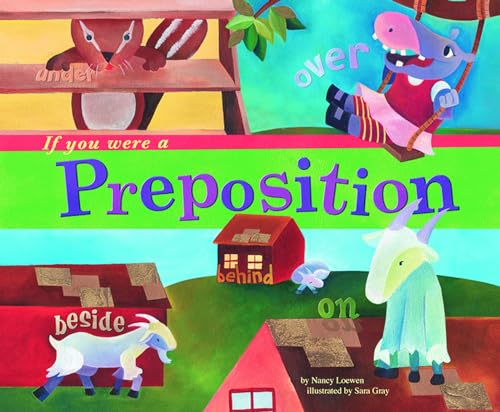 If You Were a Preposition (Word Fun)