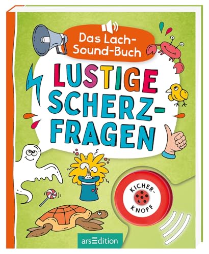 Das Lach-Sound-Buch – Lustige Scherzfragen: Mit Kicherknopf | Witzebuch mit über 600 Scherzfragen und lustigen Illustrationen ab 8 Jahren Das Lach-Sound-Buch – Lustige Scherzfragen: Mit Kicherknopf | Witzebuch mit über 600 Scherzfragen und lustigen Illustrationen ab 8 Jahren
