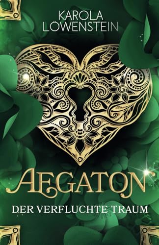 Aegaton - Der verfluchte Traum (Die Legende von Aegaton, Band 3)