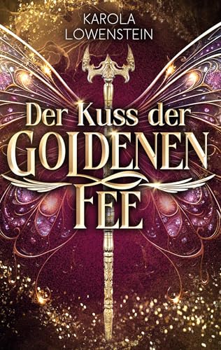 Der Kuss der Goldenen Fee (Der Zauber von Eldasien) von Book on Demand