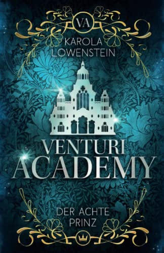 Der achte Prinz (Venturi Academy, Band 1)