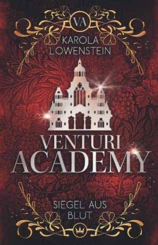 Siegel aus Blut (Venturi Academy, Band 2)