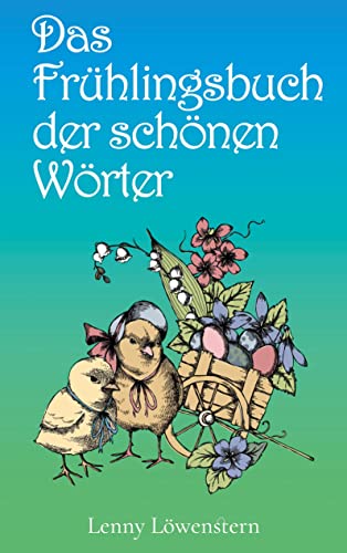 Das Frühlingsbuch der schönen Wörter von BoD – Books on Demand