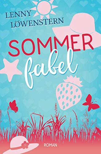Sommerfabel: Roman (Eine Hutmacherin ermittelt) von Independently published