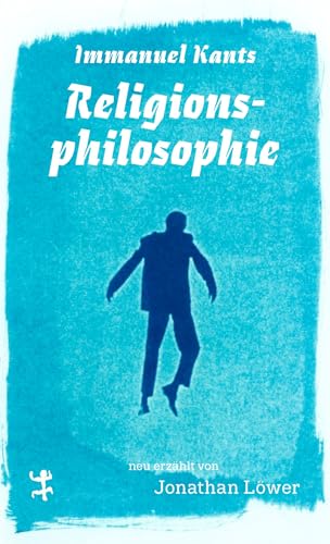 Immanuel Kants Religionsphilosophie Immanuel Kants Religionsphilosophie von Matthes & Seitz Berlin