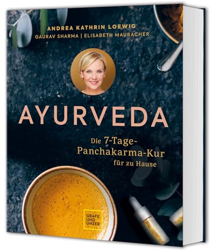 Ayurveda: Die 7-Tage-Panchakarma-Kur für zu Hause (GU Alternativmedizin) von Gräfe und Unzer
