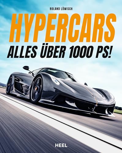 Hypercars! Alles über 1.000 PS von Heel
