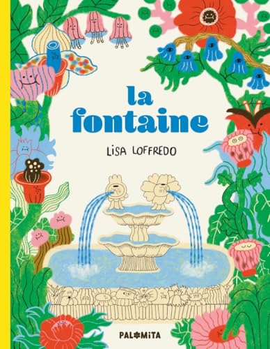 La fontaine von PALOMITA