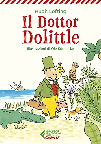 Il dottor Dolittle (Universale economica. Ragazzi) von Feltrinelli