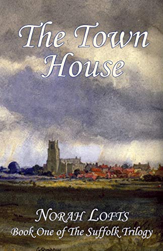 The Town House (Suffolk Trilogy, Band 1)