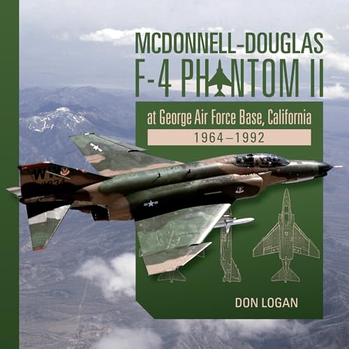 McDonnell-Douglas F-4 Phantom II at George Air Force Base, California 1964-1992