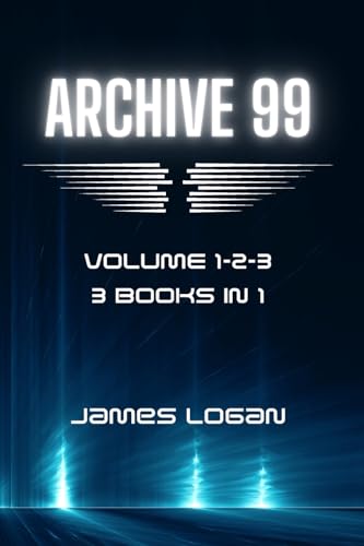 Archive 99 Volume 1-2-3: 3 Books in 1 von Blurb
