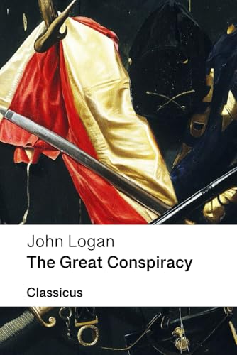 The Great Conspiracy (Classicus Edition) von Independently published