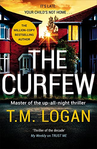 The Curfew: The utterly gripping thriller, guaranteed to keep you up all night this Christmas The Curfew: The utterly gripping thriller, guaranteed to keep you up all night this Christmas