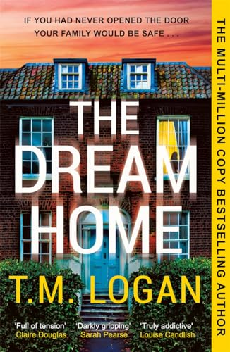 The Dream Home: The unrelentingly gripping thriller from the bestselling author of THE MOTHER von Bonnier Books UK