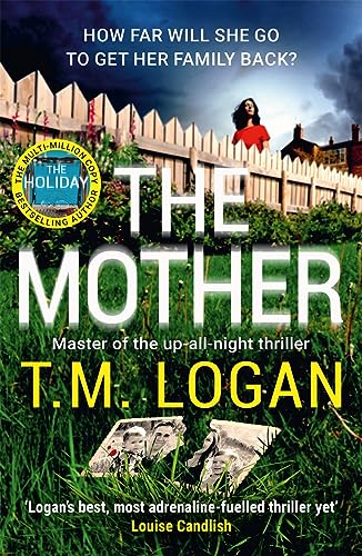 The Mother: The relentlessly gripping, utterly unmissable Sunday Times bestselling thriller - guaranteed to keep you up all night von Bonnier Books UK