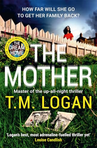 The Mother: The relentlessly gripping, utterly unmissable Sunday Times bestselling thriller - guaranteed to keep you up all night von Bonnier Books UK