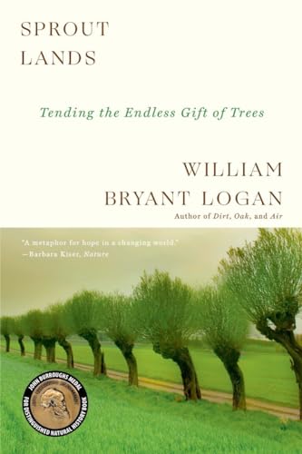 Sprout Lands: Tending the Endless Gift of Trees von W. W. Norton & Company