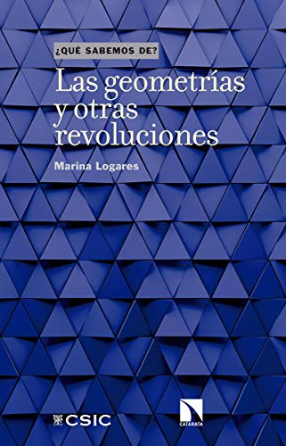 Las geometrías y otras revoluciones (Qué sabemos de, Band 97)